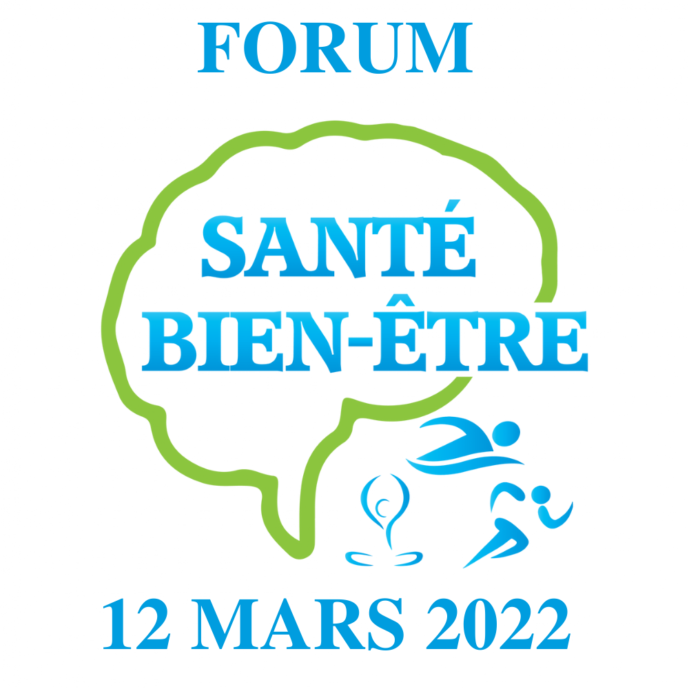 FORUM Santé et Bien-Être : Samedi 12 Mars 2022 - 16H00 - Radio Aviva